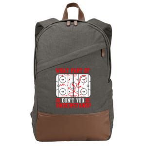 What Part Of Hockey DonT You Understand Hockey Player Cotton Canvas Backpack