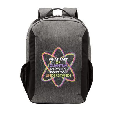 What Part Of Quantum Physics Funny Science Design Vector Backpack
