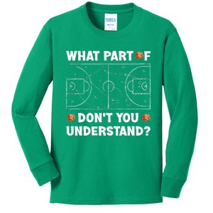 What Part Of Dont You Understand Funny Basketball Coach Say Kids Long Sleeve Shirt