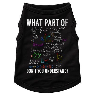 What Part Of Don't You Understand For Math Teacher Gift Doggie Tank