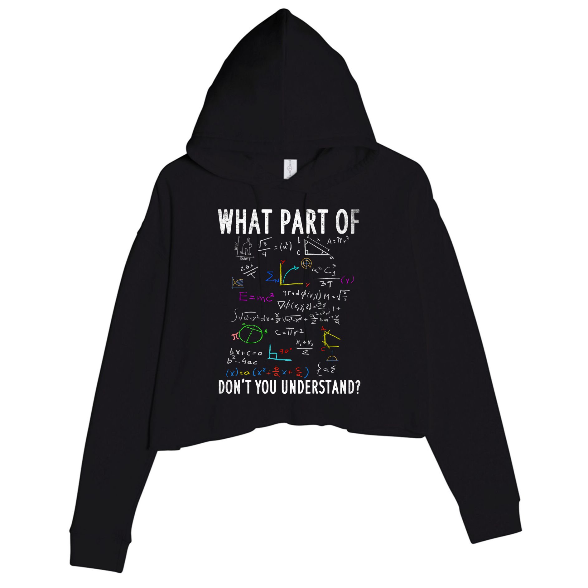 What Part Of Don't You Understand For Math Teacher Gift Crop Fleece Hoodie