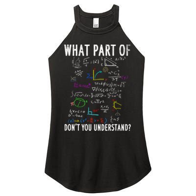 What Part Of Don't You Understand For Math Teacher Gift Women's Perfect Tri Rocker Tank