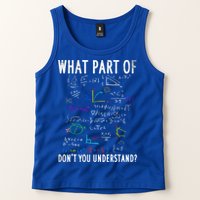 What Part Of Don't You Understand For Math Teacher Gift Tank Top