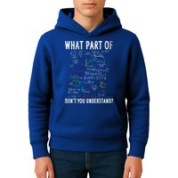 What Part Of Don't You Understand For Math Teacher Gift Kids Hoodie