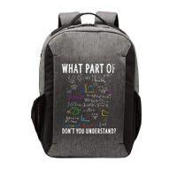 What Part Of Don't You Understand For Math Teacher Gift Vector Backpack