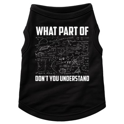 What Part Of Don't You Understand Funny Math Teacher Gift  , Doggie Tank