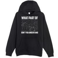 What Part Of Don't You Understand Funny Math Teacher Gift  , Premium Pullover Hoodie