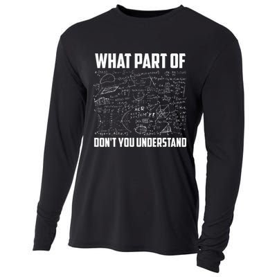 What Part Of Don't You Understand Funny Math Teacher Gift  , Cooling Performance Long Sleeve Crew