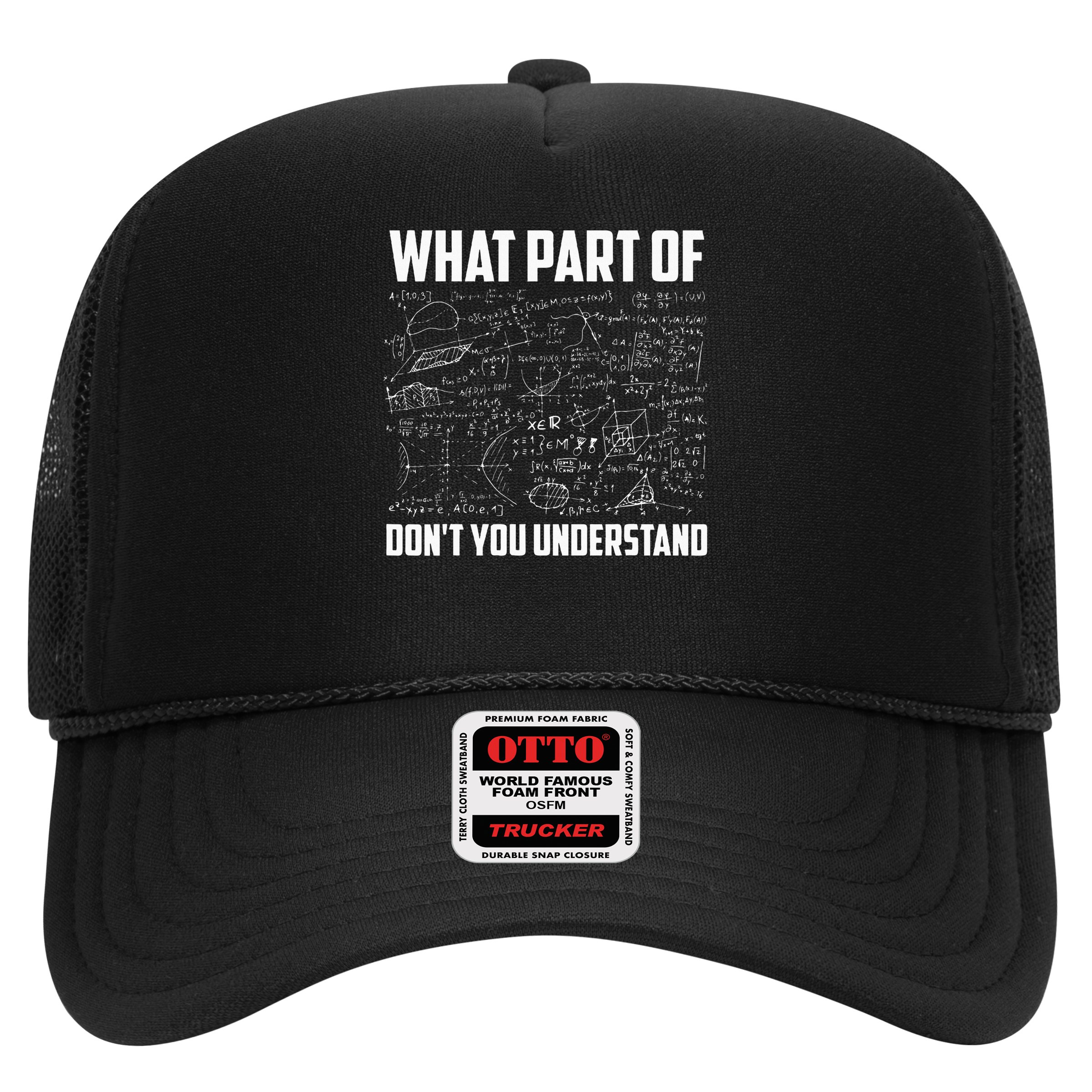 What Part Of Don't You Understand Funny Math Teacher Gift  , Hat