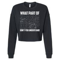 What Part Of Don't You Understand Funny Math Teacher Gift  , Cropped Pullover Crew