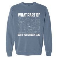 What Part Of Don't You Understand Funny Math Teacher Gift  , Garment-Dyed Sweatshirt
