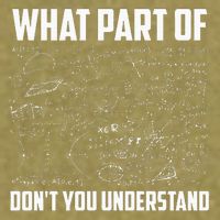 What Part Of Don't You Understand Funny Math Teacher Gift  , Garment-Dyed Women's Muscle Tee