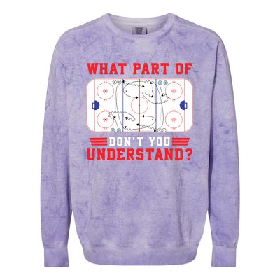 What Part Of Hockey DonT You Understand Hockey Player Funny Colorblast Crewneck Sweatshirt