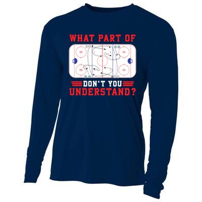 What Part Of Hockey DonT You Understand Hockey Player Funny Cooling Performance Long Sleeve Crew