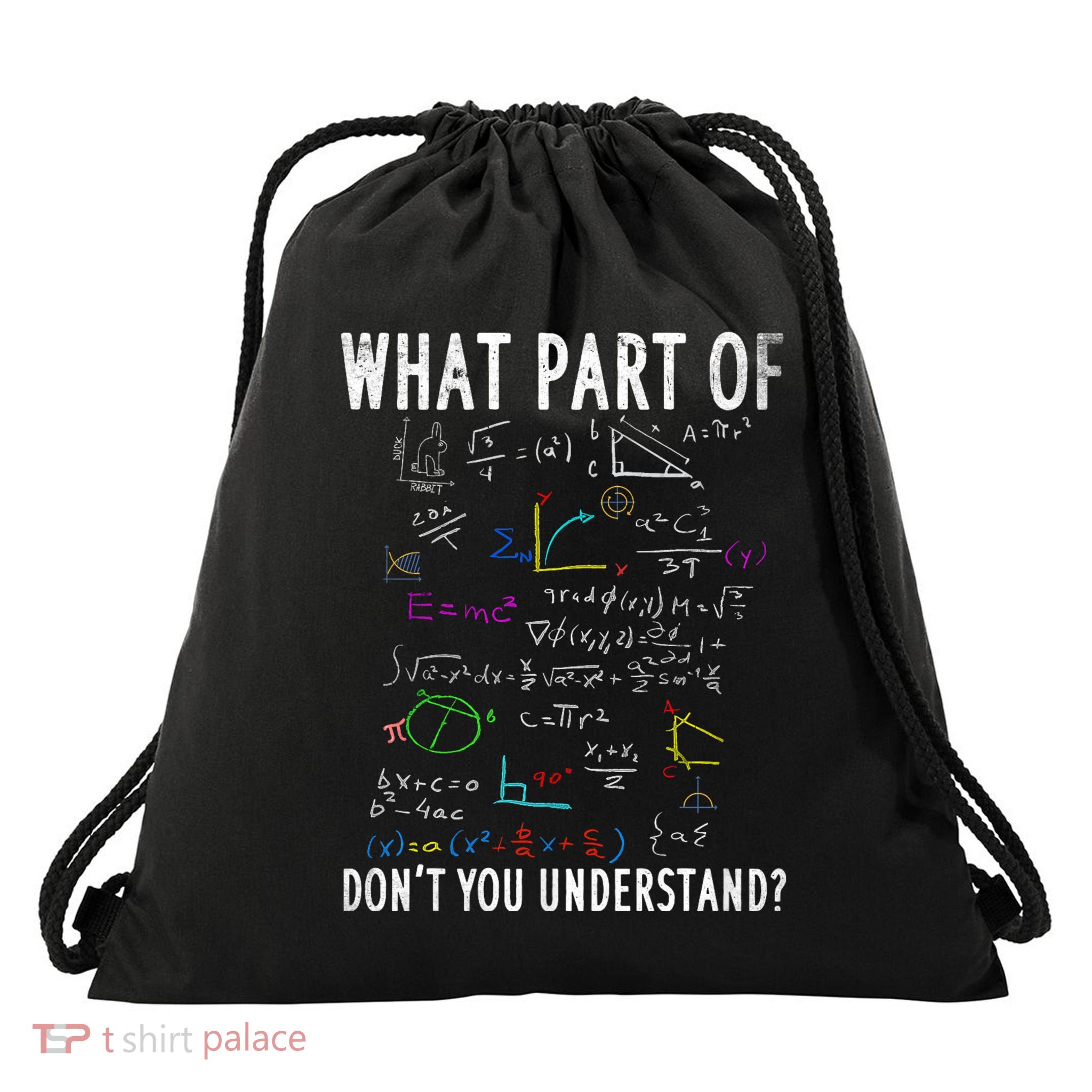 What Part Of DonT You Understand For Math Teacher Drawstring Bag