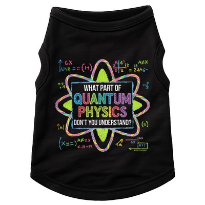 What Part Of Quantum Physics Funny Science Humor Doggie Tank