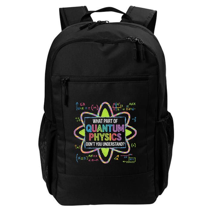 What Part Of Quantum Physics Funny Science Humor Backpack