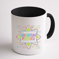 What Part Of Quantum Physics Funny Science Humor Mug