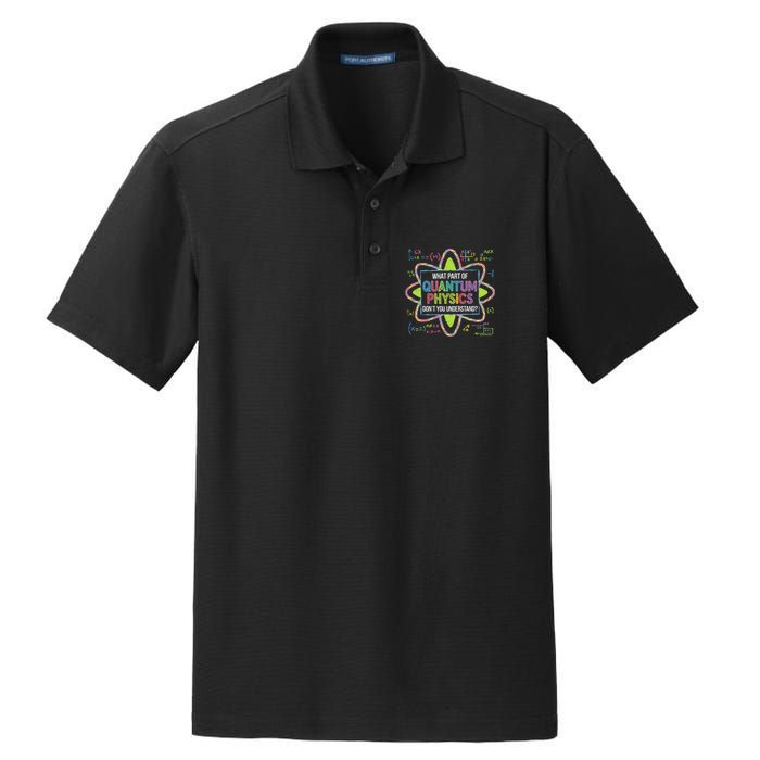 What Part Of Quantum Physics Funny Science Humor Dry Zone Grid Polo