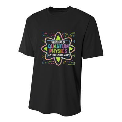 What Part Of Quantum Physics Funny Science Humor Youth Performance Sprint T-Shirt