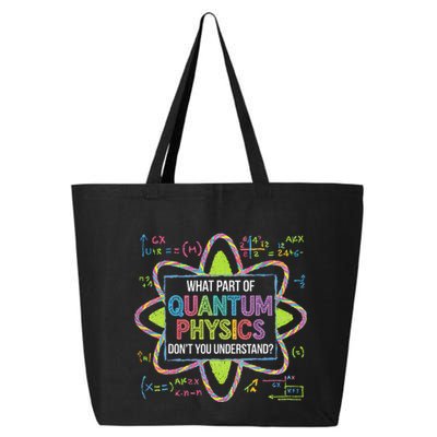 What Part Of Quantum Physics Funny Science Humor 25L Jumbo Tote