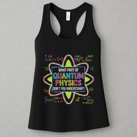 What Part Of Quantum Physics Funny Science Humor Womens Tank Top
