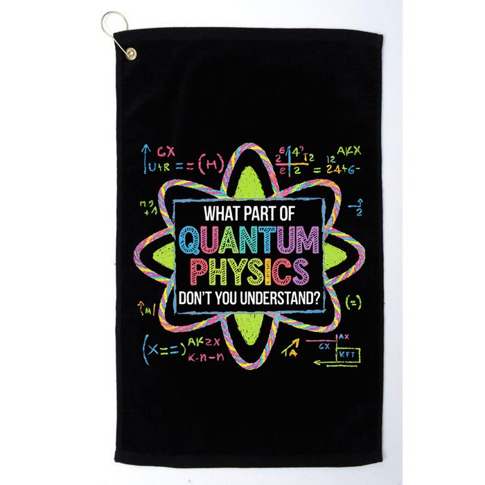 What Part Of Quantum Physics Funny Science Humor Golf Towel
