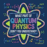 What Part Of Quantum Physics Funny Science Humor Infant Baby Jersey Bodysuit