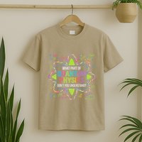 What Part Of Quantum Physics Funny Science Humor T-Shirt