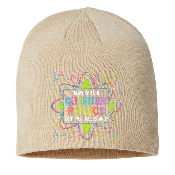 What Part Of Quantum Physics Funny Science Humor Sustainable Beanie