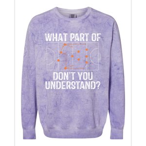 What Part Of Dont You Understand Field Hockey Coach Player Meaningful Gift Colorblast Crewneck Sweatshirt