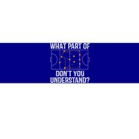 What Part Of Dont You Understand Field Hockey Coach Player Meaningful Gift Bumper Sticker