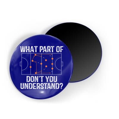 What Part Of Dont You Understand Field Hockey Coach Player Meaningful Gift Magnet