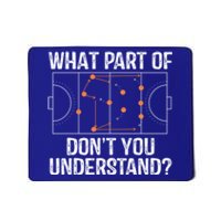 What Part Of Dont You Understand Field Hockey Coach Player Meaningful Gift Mousepad