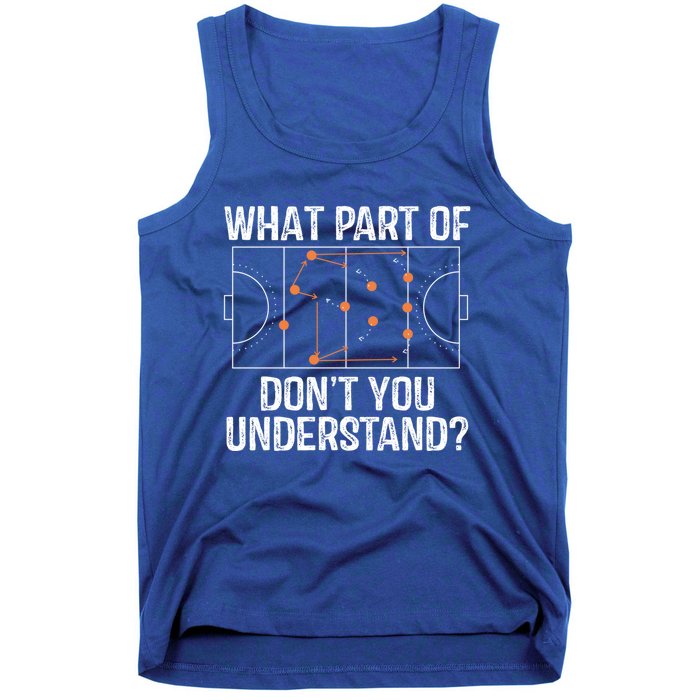 What Part Of Dont You Understand Field Hockey Coach Player Meaningful Gift Tank Top