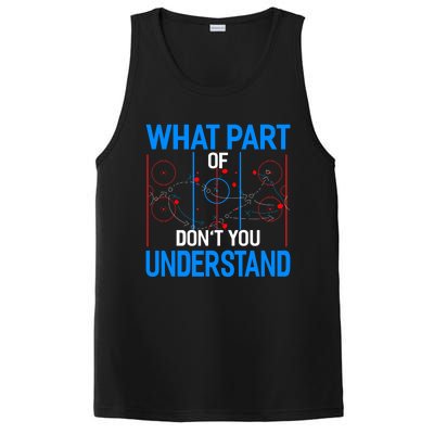 What Part Of Dont You Understand Hockey Funny Goalie Meaningful Gift PosiCharge Competitor Tank