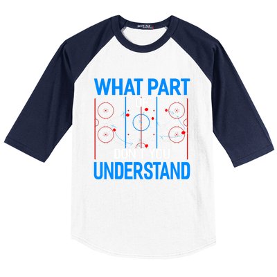 What Part Of Dont You Understand Hockey Funny Goalie Meaningful Gift Baseball Sleeve Shirt