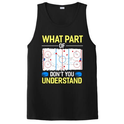 What Part Of Dont You Understand Hockey Goalie Ice Sport Gift PosiCharge Competitor Tank