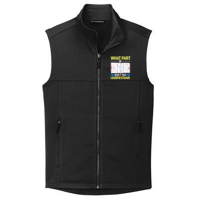 What Part Of Dont You Understand Hockey Goalie Ice Sport Gift Collective Smooth Fleece Vest