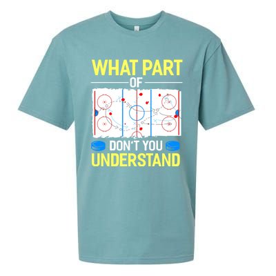 What Part Of Dont You Understand Hockey Goalie Ice Sport Gift Sueded Cloud Jersey T-Shirt