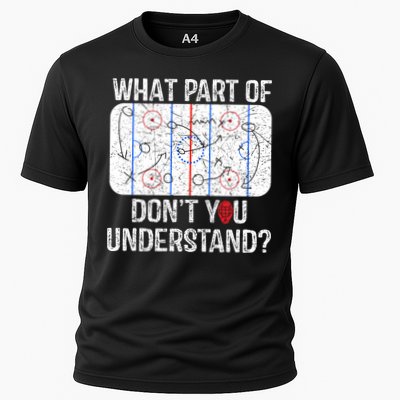 What Part Of DonT You Understand Funny Hockey Mom Dad Coach Gift Performance Shirt