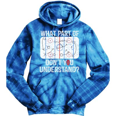 What Part Of DonT You Understand Funny Hockey Mom Dad Coach Gift Tie Dye Hoodie
