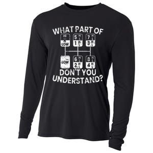 What Part Of Don't You Understand Funny Trucker Truck Driver Cooling Performance Long Sleeve Crew