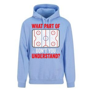 What Part Of Hockey DonT You Understand Funny Hockey Player Gift Unisex Surf Hoodie