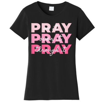 Womens Pray Pray Pray Women's T-Shirt