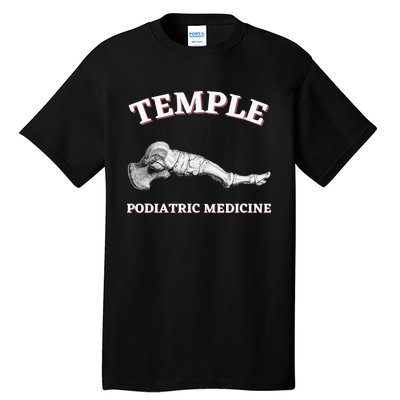 Wo Podiatry Podiatrist Podiatric Medicine Temple Tall T-Shirt