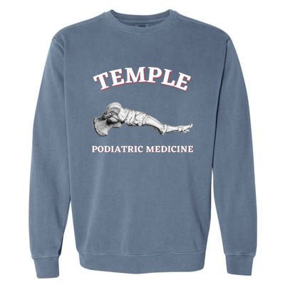 Wo Podiatry Podiatrist Podiatric Medicine Temple Garment-Dyed Sweatshirt