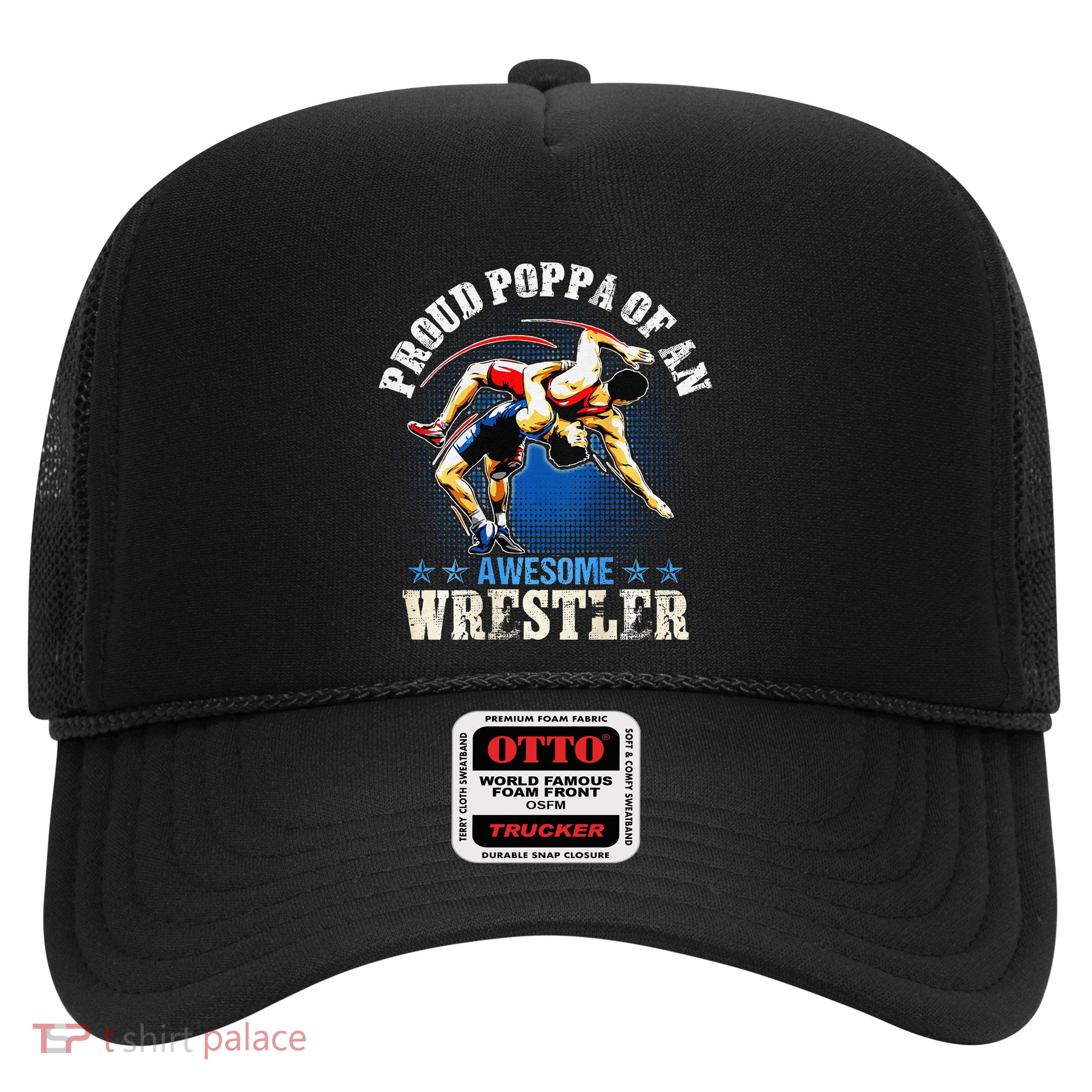 Wrestling Proud Poppa Of An Awesome Wrestler Backside Trucker Hat