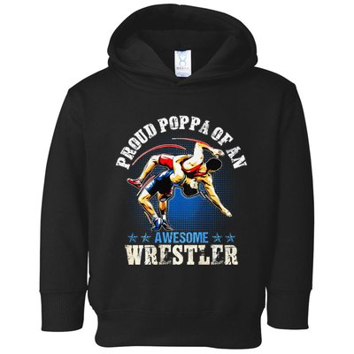Wrestling Proud Poppa Of An Awesome Wrestler Backside Toddler Hoodie