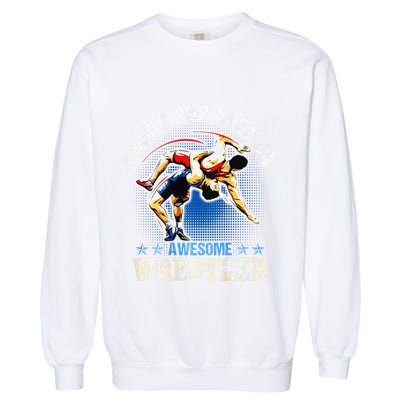 Wrestling Proud Poppa Of An Awesome Wrestler Backside Garment-Dyed Sweatshirt